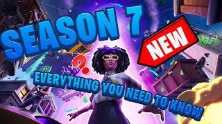 Everything You Need To Know About Season 7! (Battle Pass, Map Changes, New Guns + More!)