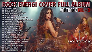 KUMPULAN LAGU INDONESIA VERSI ROCK ENERGI | Cover by VOLTROCK Vol - 3