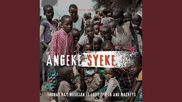 ANGEKE SYEKE (feat. Lady Sphesh & Mackeys)