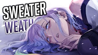 Video thumbnail of "Nightcore - Sweater Weather (Female Version) (Lyrics)"