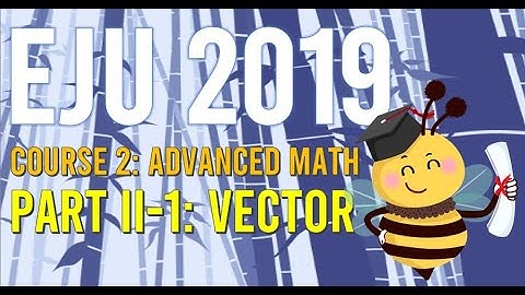 EJU 2019 Part 2 No.1 - Vector
