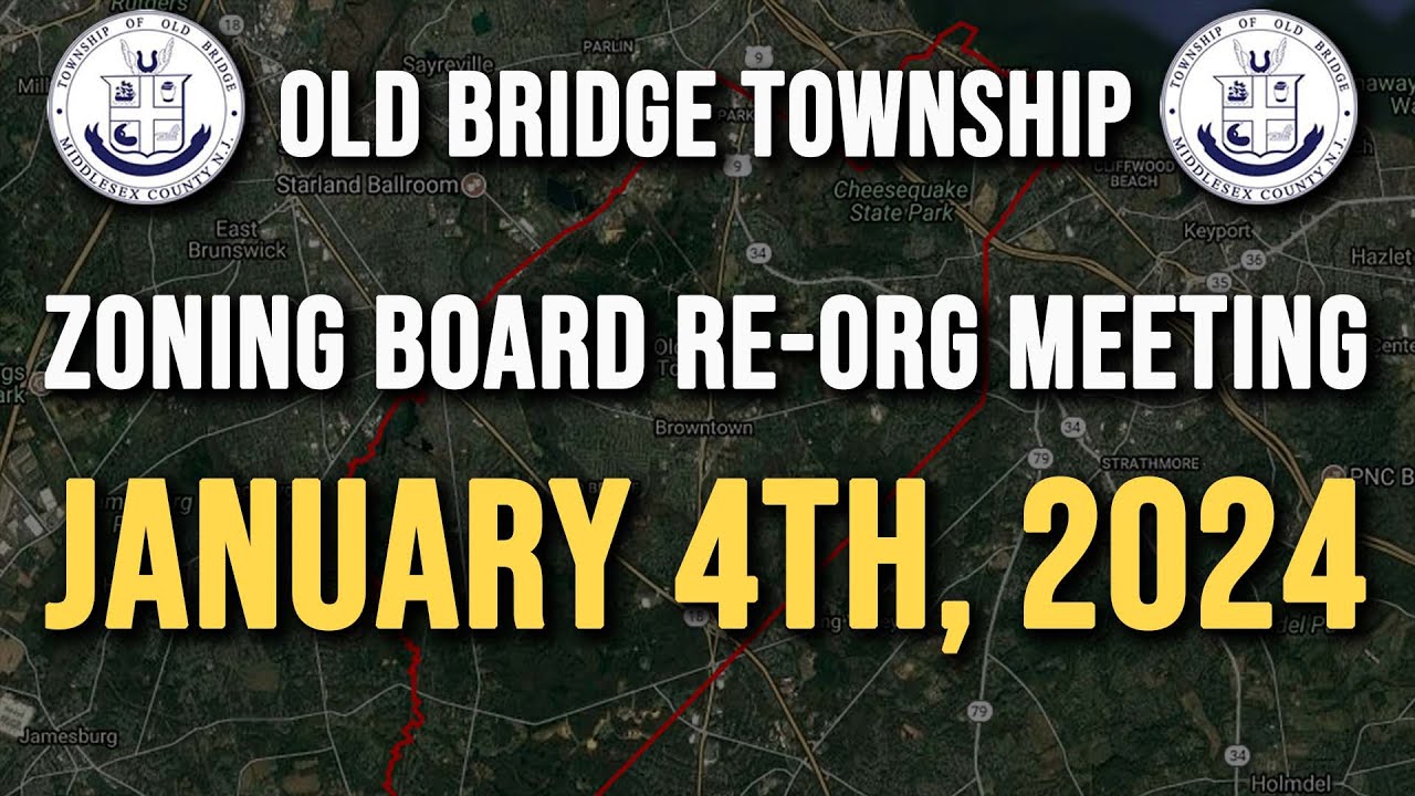 Old Bridge Zoning Board Meeting January 4th, 2024 YouTube