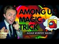 Among Us Magic Trick #Shorts