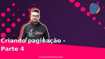 🟢 Criando paginação - Parte 4 - Formação Java Web Full-Stack