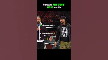 Ranking The Usos Best Insults 