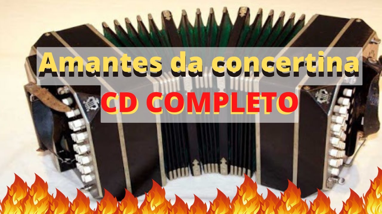 Amantes da concertina Melhor forró de concertina CD COMPLETO concertina tocadores de concertina.