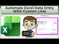 Automate Excel Data Entry with Custom Lists