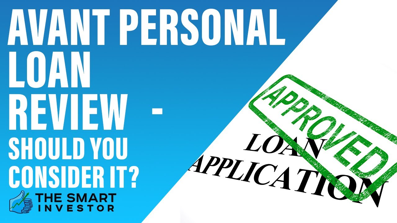 Avant Personal Loan Review Youtube