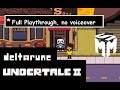 Delta Rune (Undertale 2) Chapter 1 Full Playthrough No Voiceover