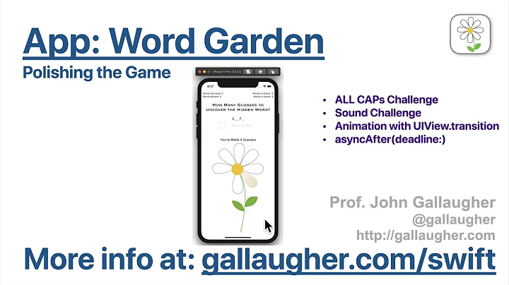 Ch. 3.8 Finishing Word Garden - UIView transition animations and asyncAfter