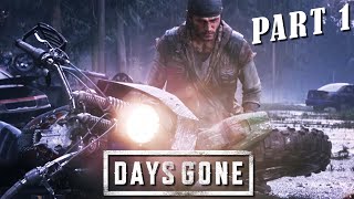 Days Gone - Part 1 THE BEGINING - Malayalam Walkthrough | A Bit-Beast