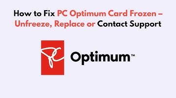 How to Fix PC Optimum Card Frozen – Unfreeze, Replace or Contact Support