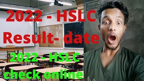 2022 - EXAM RESULT, HSLC RESULT, ASSAM SEBA BORD HSLC RESULT 2022,