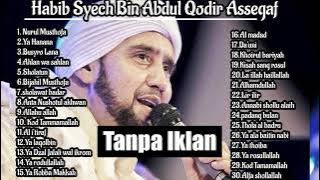 Habib Syech Full Album Terbaru 2022 | Tanpa Iklan | Sholawat Nabi Terbaru