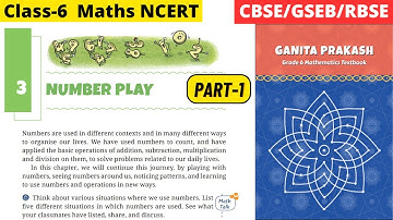 Class 6 Maths Ganita Prakash Chapter 3 Number Play | Part 1