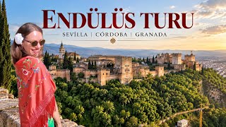 ENDÜLÜS TURU | Sevilla, Córdoba, Granada