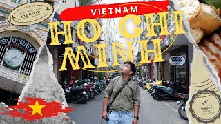 เที่ยวโฮจิมินห์ เช็คอินร้านอร่อยเวียดนาม พร้อมการเดินทางอย่างละเอียด | Ho Chi Minh City | EP.1