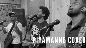 Piyamanne (පියමැන්නේ) - Cover by Professor | Jaya Sri