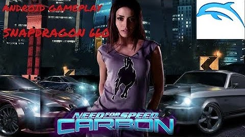 Nfs Carbon Gamecube version on Android with Dolphin Emulator 5.0 MMJ XBOX mod button Snapdragon 660