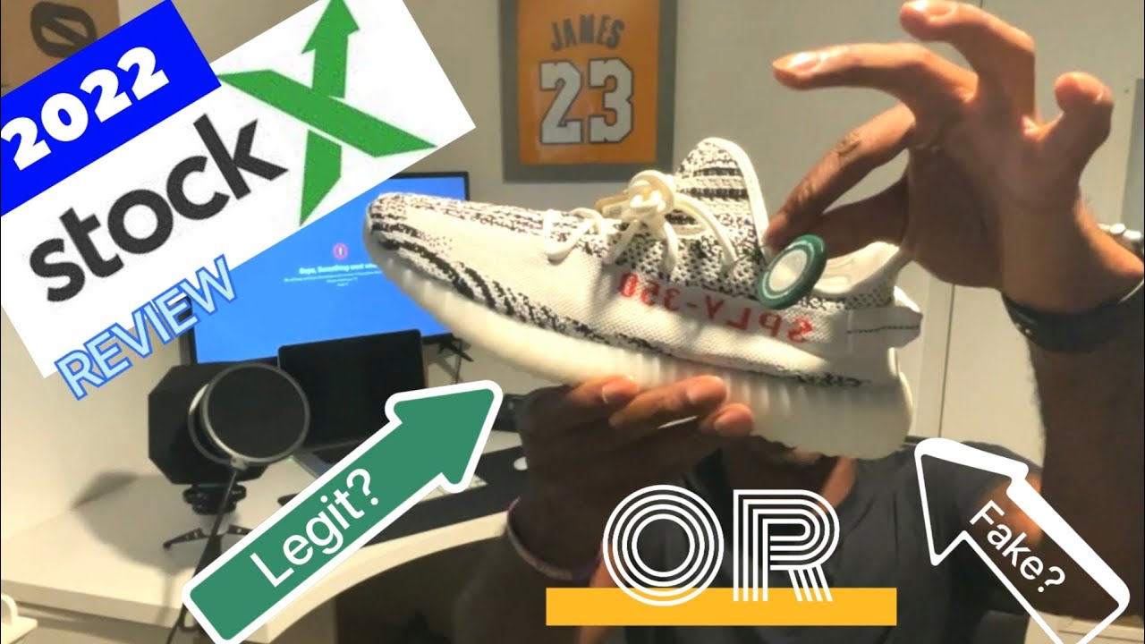 I ordered the Yeezy 350 boost(zebras) from stockX in 2022, are they