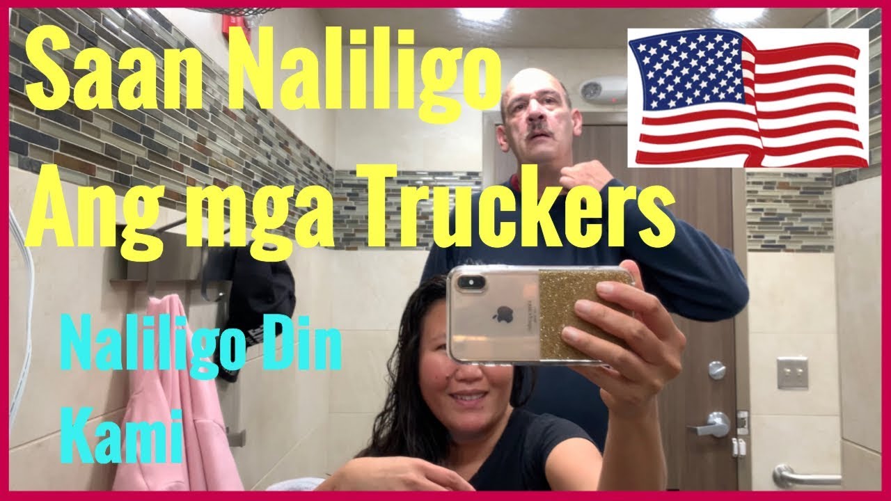 Where the Truck Driver Take Shower? Saan Maligo ang mga Trucker sa US Filipina Trucker Life in