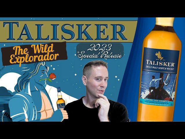 Talisker Special Release 2023 | The Wild Explorador REVIEW