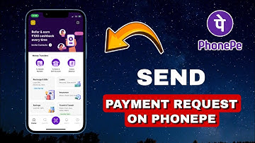 How To Send Payment Request On Phonepe