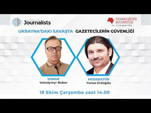 CANLI | FRANKFURTER BUCHMESSE 2022 | Volodiymyr Bober "Ukrayna'daki Savaşta Gazetecilerin Güvenliği"