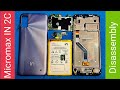 Micromax IN 2C disassembly // Micromax IN 2C teardwon//Budget Micromax IN 2C Ke undar Keya hain