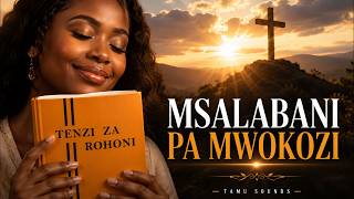 Msalabani Pa Mwokozi | Swahili Hymn | Hymn Video | Tamu Sounds