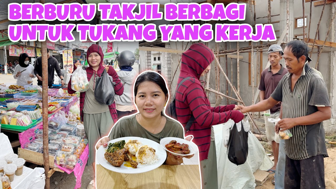 BAGI-BAGI TAKJIL UNTUK PARA TUKANG LANJUT CARI MAKAN