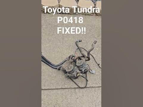 2011 Toyota Tundra P0418 FIXED! - YouTube