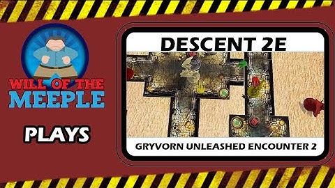 Descent 2e Gryvorn Unleashed Encounter 2 the Finale