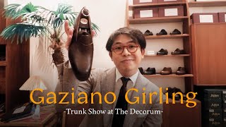 พาไปดู Gaziano Girling Trunk Show บอกเลยว่า แจ่มกว่าที่คิด