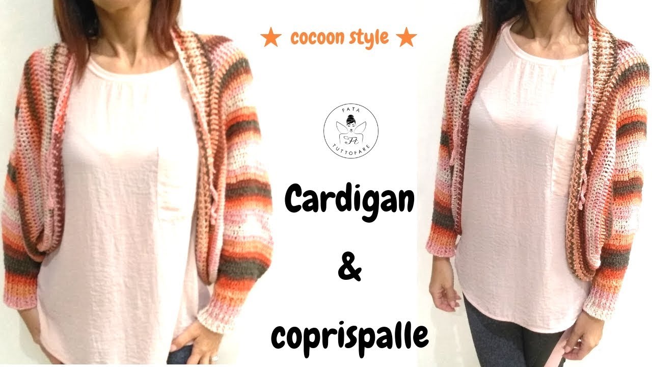 TUTORIAL: Cardigan e coprispalle cocoon**lafatatuttofare**