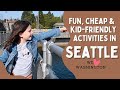 Easy and Cheap Seattle Trip With Kids