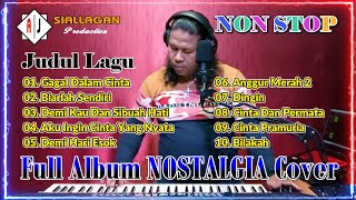 Full Album NOSTALGIA Populer Paling Dicari 2023 || Cover Afdy James Siallagan || Vol.2