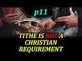 Tithe is NOT a Christian Requirement (2020) p11 | 3-8-20