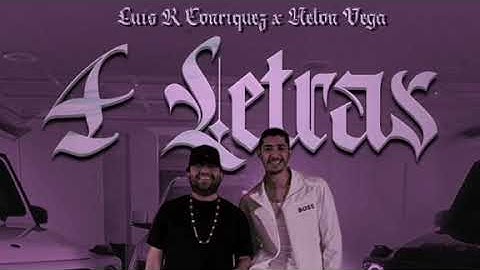 4 Letras - Luis R Conriquez Ft Neton Vega (Audio Oficial)