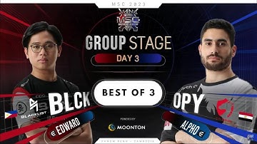 MOMENT FIGHT | BLCK (PHILIPPINES) vs OPY (EGYPT) | MSC Group Stage Day 3 | MSC 2023 | #MSC2023