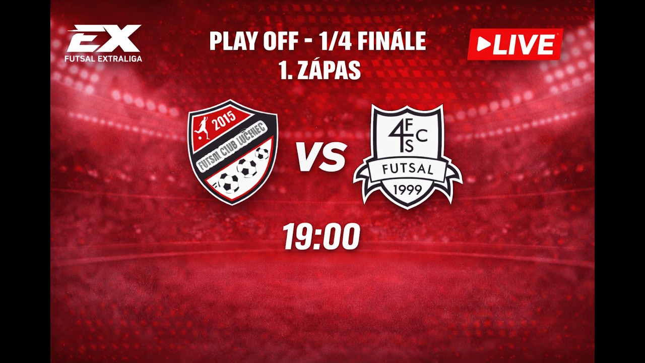 🔴 LIVE | Futsal Klub Lučenec vs 4FSC Futsal 1999 | Play-off 1/4 finále | Futsal Extraliga