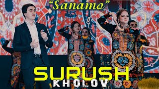 Суруш Холов - Санамо 2021 | Surush Kholov - Sanamo