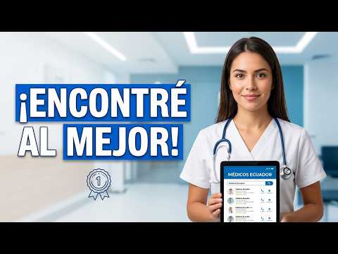 Encuentra el mejor médico en Guayaquil, Quito, Cuenca, Loja, Machala, Samborondón, etc Ecuador