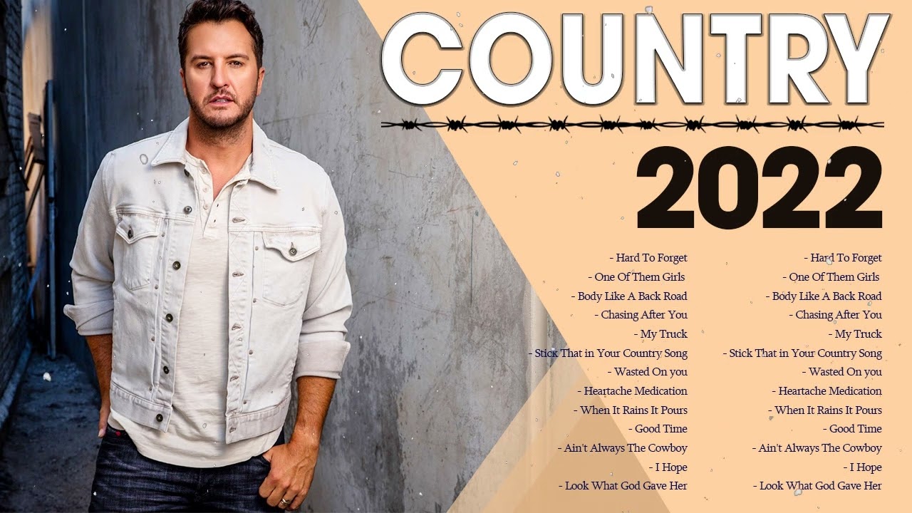 Top Country Songs By Greatest Country Singers 2022 New Country Hot