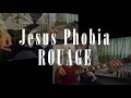 Jesus Phobia / ROUAGE guitar cover