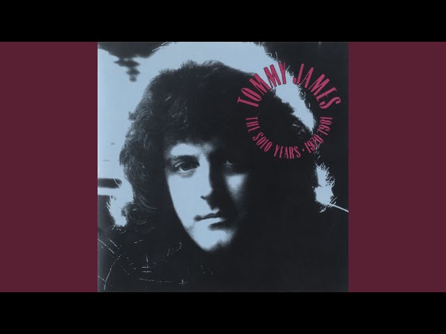 Tommy James - Boo, Boo, Don't 'cha Be Blue