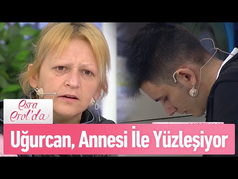 Uğurcan ve annesi yüzleşiyor  Esra Erol'da 13 Mayıs 2020