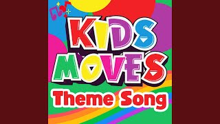 Kids Moves Theme Song (Intro)