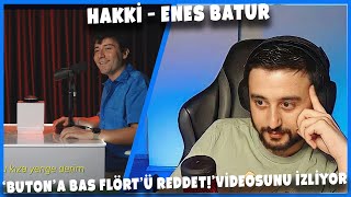 Hakki - 'Enes Batur - Buton’a Bas Flört’ü Reddet!' Videosunu İzliyor