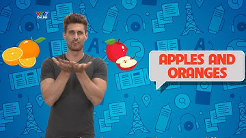 "APPLES AND ORANGES" - English in a minute - Idioms & phrases [Eng/viet sub]